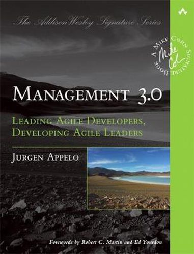 Cover image for Management 3.0: Leading Agile Developers, Developing Agile Leaders
