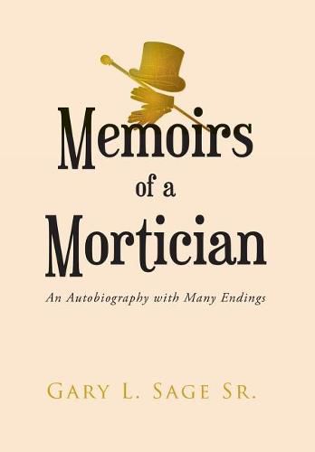 Cover image for Memoirs of a Mortician: An Autobiography with Many Endings