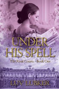 Cover image for Under His Spell