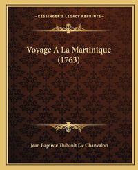 Cover image for Voyage a la Martinique (1763)