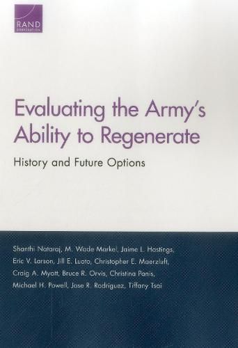 Evaluating the Army's Ability to Regenerate: History and Future Options