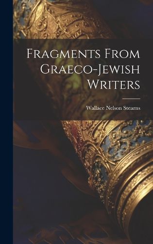 Cover image for Fragments From Graeco-Jewish Writers