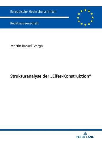 Strukturanalyse Der  Elfes-Konstruktion