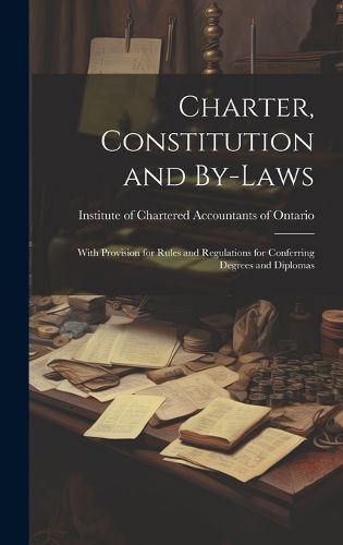 Cover image for Charter, Constitution and By-laws