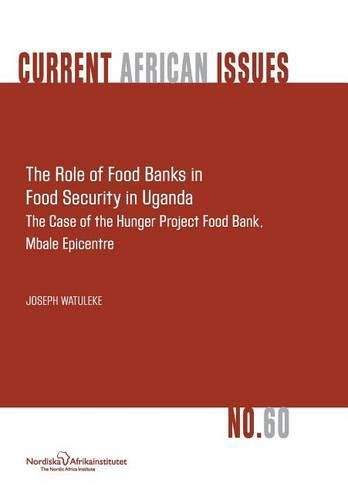 Cover image for The Role of Food Banks in Food Security in Uganda