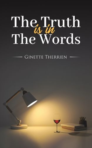 Cover image for The Truth Is in the Words