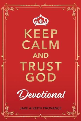 Cover image for Keep Calm and Trust God Devotional