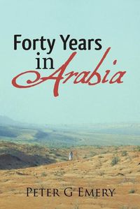 Cover image for Forty Years in Arabia