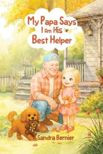 Cover image for My Papa Says I am His Best Helper