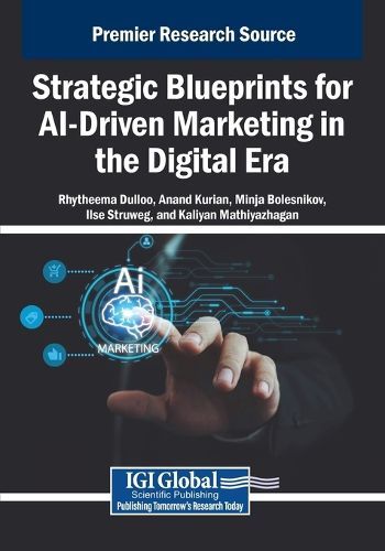 Cover image for Strategic Blueprints for AI-Driven Marketing in the Digital Era