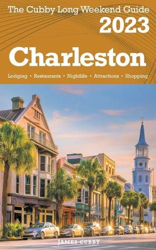 Cover image for Charleston - The Cubby 2023 Long Weekend Guide