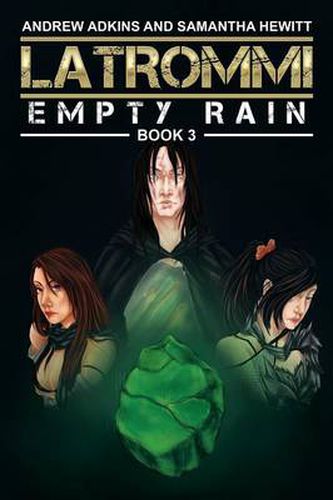 Latrommi: Empty Rain: Book 3