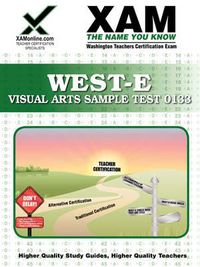 Cover image for West-E Visual Arts Sample Test 0133 Teacher Certification Test Prep Study Guide