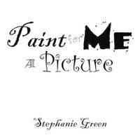 Cover image for Paint for Me a Picture