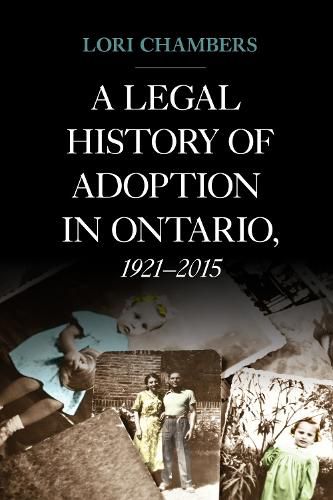 Cover image for A Legal History of Adoption in Ontario, 1921-2015