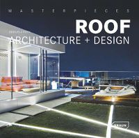 Cover image for Masterpieces: Roof Architecture + Design