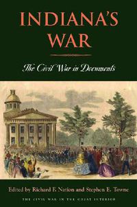 Cover image for Indiana's War: The Civil War in Documents