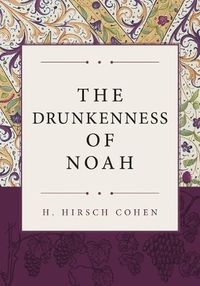 Cover image for The Drunkenness of Noah