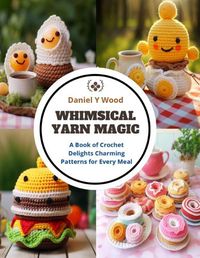 Cover image for Whimsical Yarn Magic