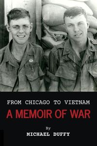 Cover image for From Chicago to Vietnam: A Memoir of War