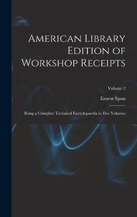 Cover image for American Library Edition of Workshop Receipts