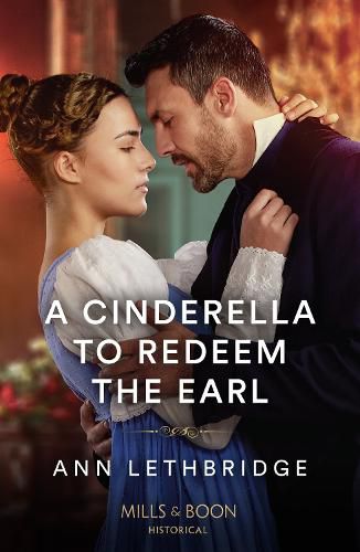 Cover image for A Cinderella To Redeem The Earl