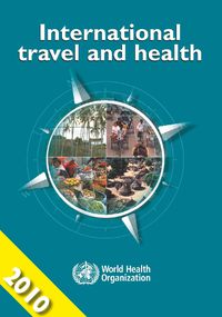 Cover image for International Travel and Health 2010: Situation as on 1 January 2010