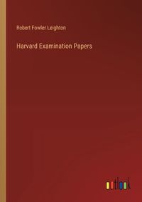 Cover image for Harvard Examination Papers