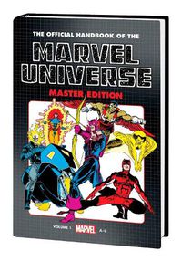 Cover image for Official Handbook of The Marvel Universe: Master Edition Omnibus Vol. 1