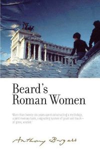 Cover image for Beard's Roman Women: By Anthony Burgess