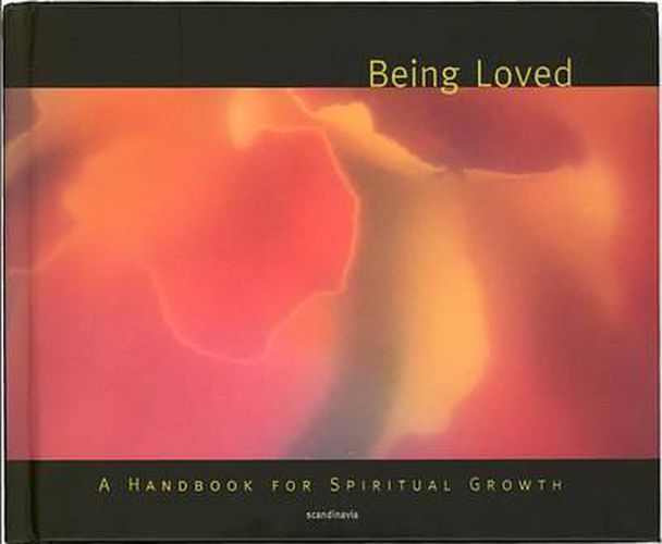 Cover image for Being Loved: A Handbook for Spiritual Growth