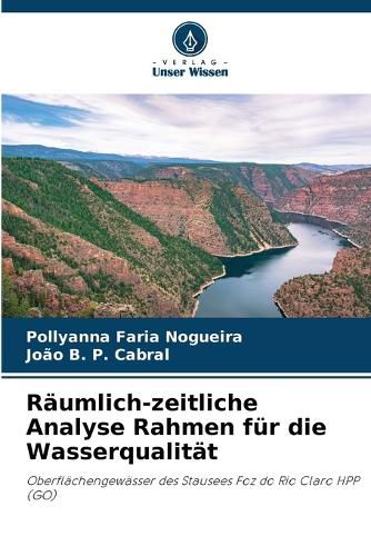 Cover image for Raeumlich-zeitliche Analyse Rahmen fuer die Wasserqualitaet