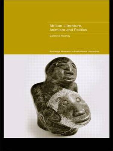 Cover image for African Literature, Animism and Politics