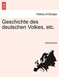 Cover image for Geschichte Des Deutschen Volkes, Etc.