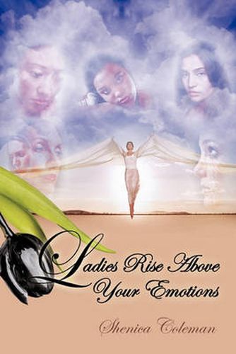 Cover image for Ladies Rise Above Your Emotions