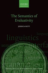 Cover image for The Semantics of Evaluativity