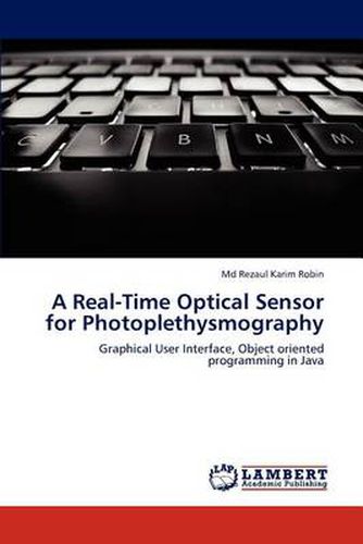 A Real-Time Optical Sensor for Photoplethysmography
