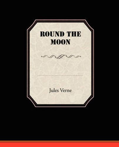 Cover image for Round the Moon