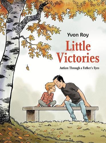 Cover image for Little Victories: Autism Through a Father's Eyes