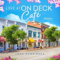 Cover image for Love at on Deck Cafe