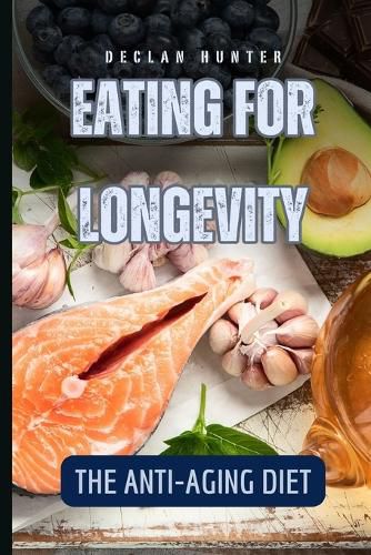 Cover image for Eating for Longevity