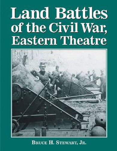 Cover image for Land Battles of the Civil War, Eastern Theatre