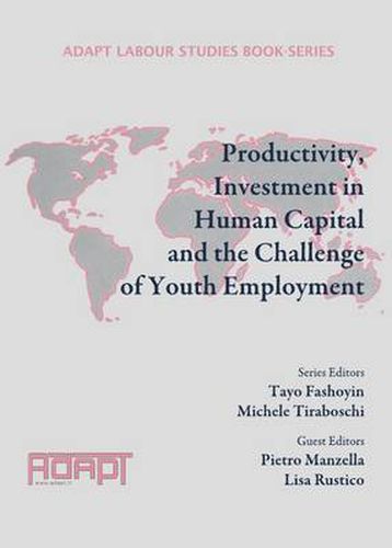Cover image for Productivity, Investment in Human Capital and the Challenge of Youth Employment