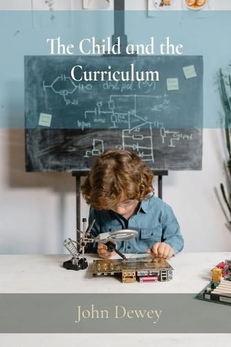 Cover image for The Child and the Curriculum