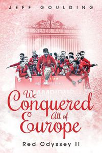 Cover image for We Conquered All of Europe: Red Odyssey II