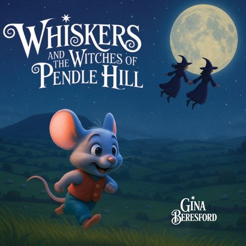 Cover image for Whiskers and the Witches of Pendle Hill