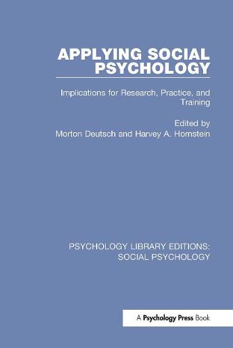 Cover image for Applying Social Psychology: Implications for Research, Practice, and Training