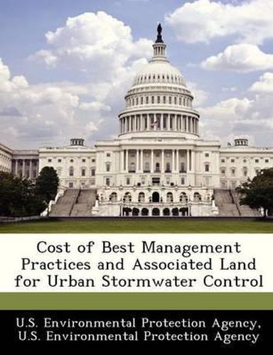 Cover image for Cost of Best Management Practices and Associated Land for Urban Stormwater Control