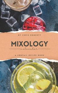 Cover image for Molecular Mixology