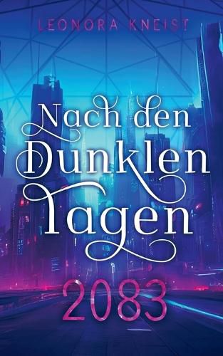 Cover image for Nach den Dunklen Tagen